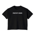 Positivity Whore Crop Tee